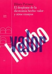 EL DESPLOME DE LA DICOTOMIA HECHO-VALOR Y OTROS ENSAYOS | 9788449315886 | PUTNAM, HILARY