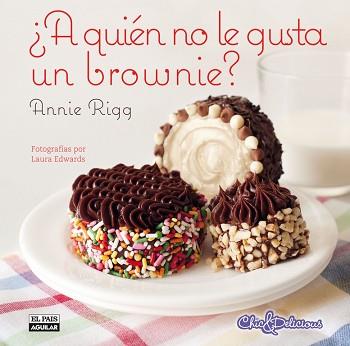 ¿A QUIÉN NO LE GUSTA UN BROWNIE? | 9788403513921 | RIGG,ANNIE