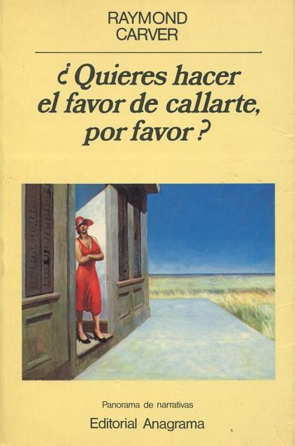 QUIERES HACER EL FAVOR DE CALLARTE,POR FAVOR? | 9788433931399 | RAYMOND CARVER