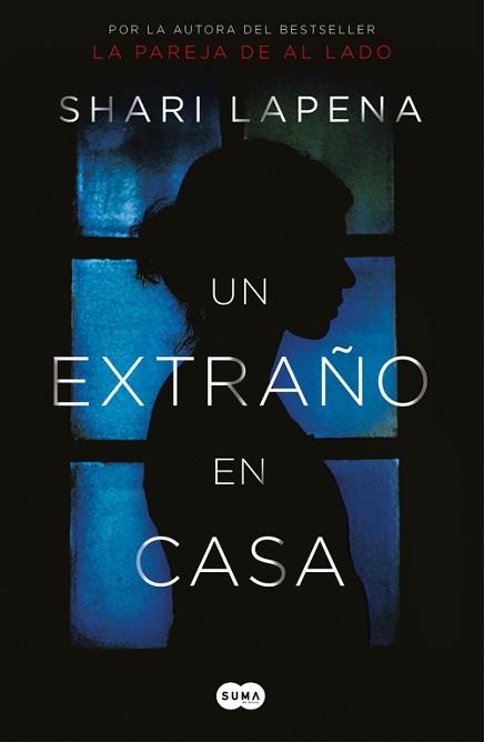 UN EXTRAñO EN CASA | 9788491292296 | SHARI LAPENA