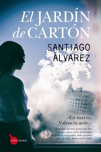 EL JARDÍN DE CARTÓN | 9788416776320 | ÁLVAREZ MÚÑOZ, SANTIAGO