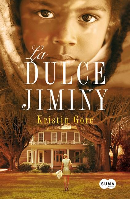 LA DULCE JIMINY | 9788483653098 | GORE, KRISTIN