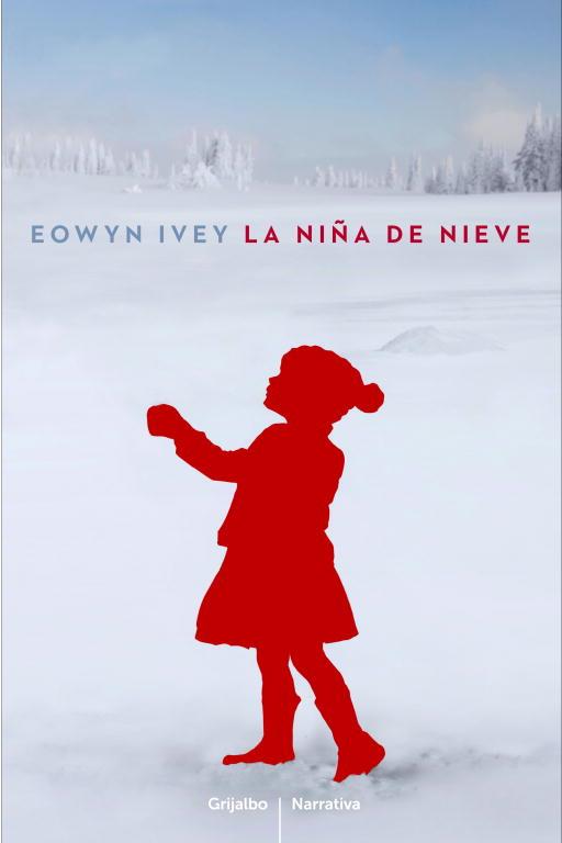 NIÑA DE NIEVE | 9788425346606 | IVEY,EOWYN