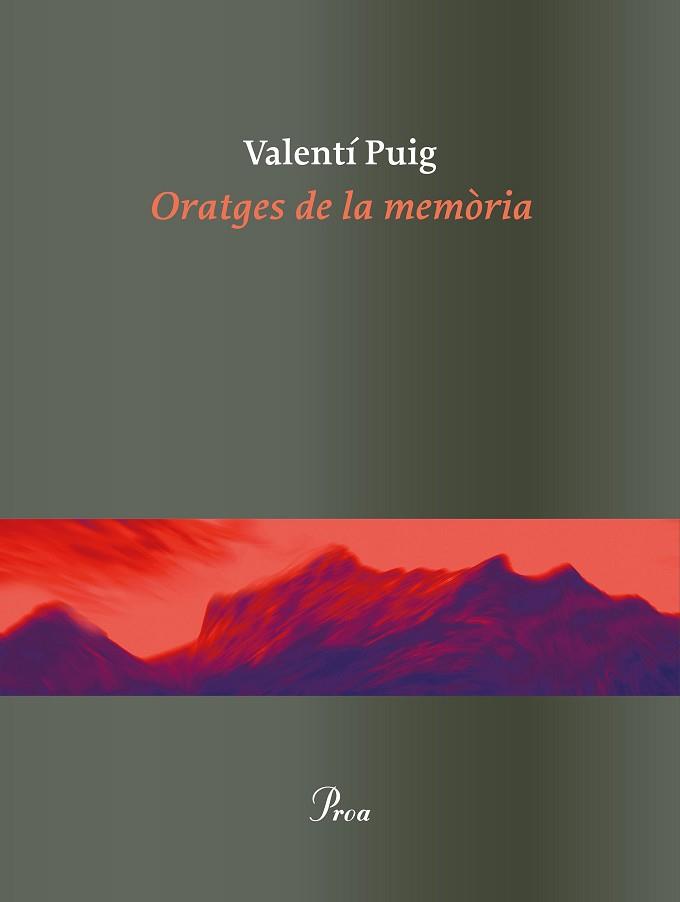 ORATGES DE LA MEMòRIA | 9788475886862 | PUIG, VALENTí