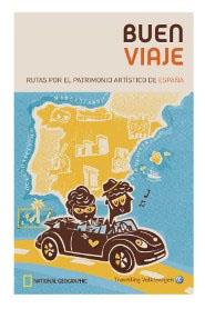 BUEN VIAJE. RUTAS POR EL PATRIMONIO ARTISTICO Y NATURAL DE E | 9788478711307 | NATIONAL GEOGRAPHIC
