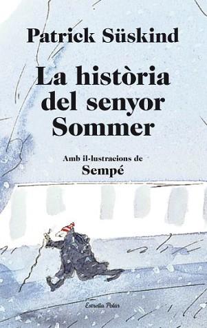 HISTÒRIA DEL SENYOR SOMMER | 9788499323657 | SUSKIND, PATRICK