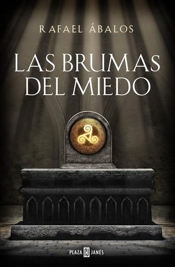 LAS BRUMAS DEL MIEDO | 9788401019180 | RAFAEL ÁBALOS