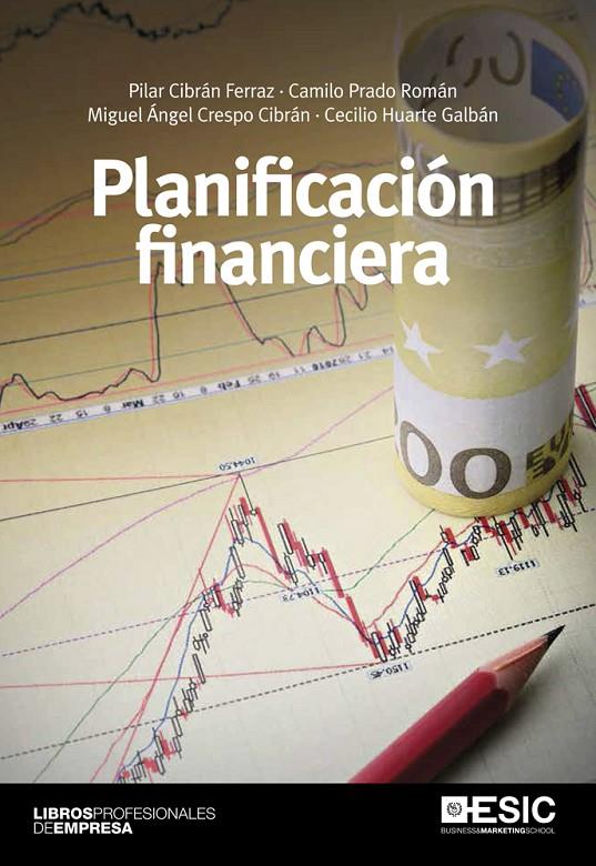 PLANIFICACIÓN FINANCIERA | 9788473569576 | CIBRÁN FERRAZ, PILAR / PRADO ROMÁN, CAMILO / CRESP