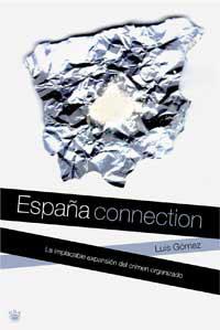 ESPAÑA CONNECTION | 9788478713455 | GOMEZ, LUIS