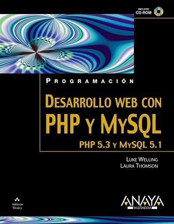 DESARROLLO WEB CON PHP Y MYSQL | 9788441525535 | WELLING, LUKE/THOMSON, LAURA