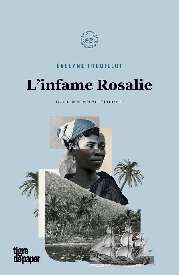 L?INFAME ROSALIE | 9788418705304 | TROUILLOT, EVELYNE