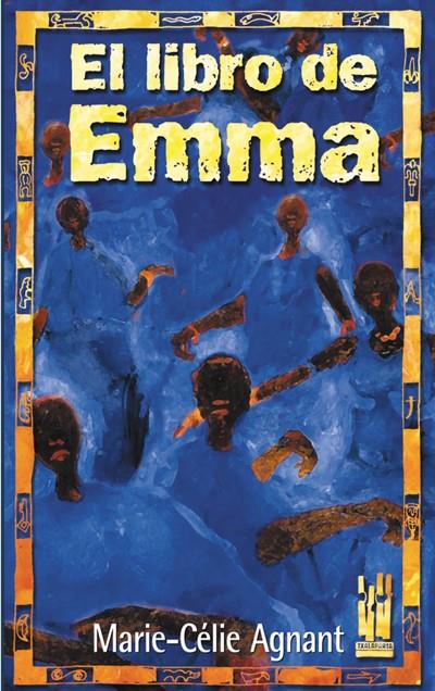 LIBRO DE EMMA | 9788481362718 | AGNANT, MARIE CELIE