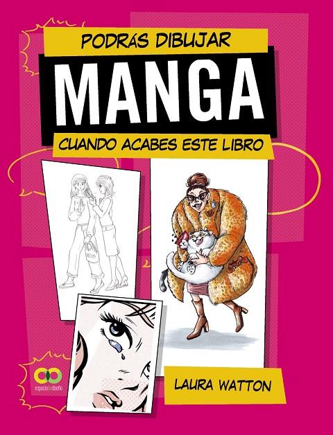 PODRÁS DIBUJAR MANGA CUANDO ACABES ESTE LIBRO | 9788441549401 | WATTON, LAURA