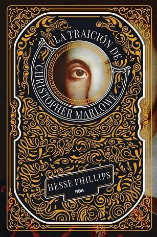 LA TRAICIÓN DE CHRISTOPHER MARLOWE | 9788411326636 | PHILLIPS, HESSE