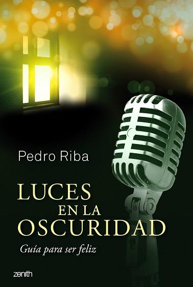 LUCES EN LA OSCURIDAD | 9788408037699 | PEDRO RIBA