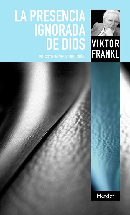 PRESENCIA IGNORADA DE DIOS | 9788425427992 | FRANKL, VIKTOR EMIL