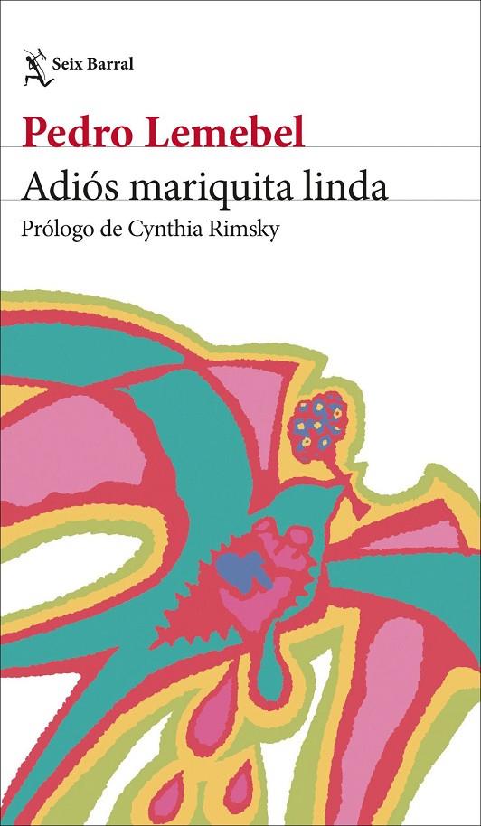 ADIÓS MARIQUITA LINDA | 9788432249983 | LEMEBEL, PEDRO