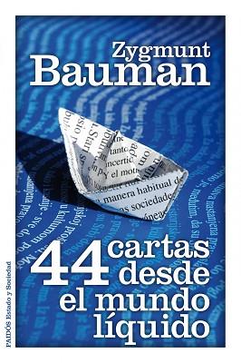 44 CARTAS DESDE EL MUNDO LIQUIDO | 9788449325588 | ZYGMUNT BAUMAN