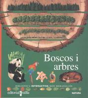 BOSCOS I ARBRES(BIB.INTERACTIVA MON MERAVELLOS) | 9788476298350 | GALLIMARD JEUNESSE, ÉDITIONS