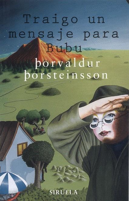 TRAIGO UN MENSAJE PARA BUBU R-103 | 9788478446803 | PORSTEINSSON, PORVALDUR