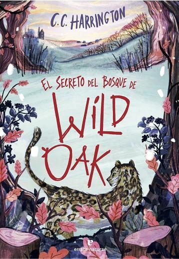 EL SECRETO DEL BOSQUE DE WILDOAK | 9791387597481 | HARRINGTON, C. C.