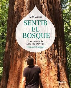 SENTIR EL BOSQUE | 9788417338138 | GESSE, ÁLEX