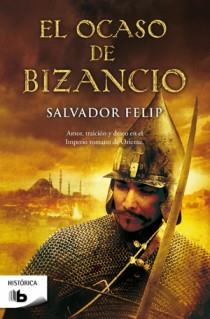 OCASO DE BIZANCIO, EL | 9788498726350 | FELIP REPRESA, SALVADOR