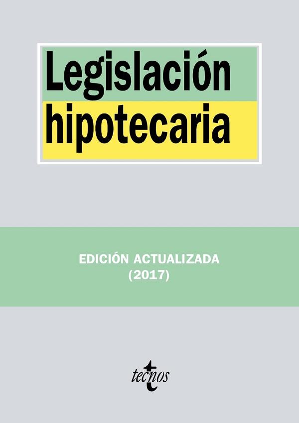 LEGISLACIÓN HIPOTECARIA | 9788430972586 | EDITORIAL TECNOS