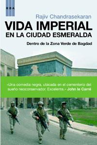 VIDA IMPERIAL EN LA CIUDAD ESMERALDA | 9788498670554 | CHANDRASEKARAN, RAJIV