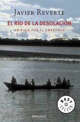 EL RIO DE LA DESOLACION | 9788483460207 | REVERTE, JAVIER