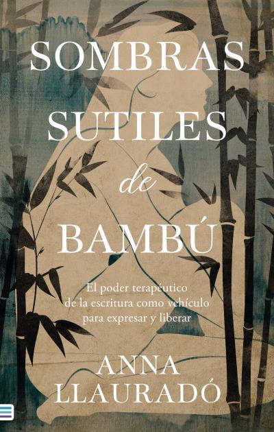 SOMBRAS SUTILES DE BAMBÚ | 9788492917204 | LLAURADÓ, ANNA