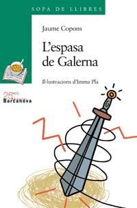 L'ESPASA DE GALERNA | 9788448917593 | COPONS RAMON, JAUME