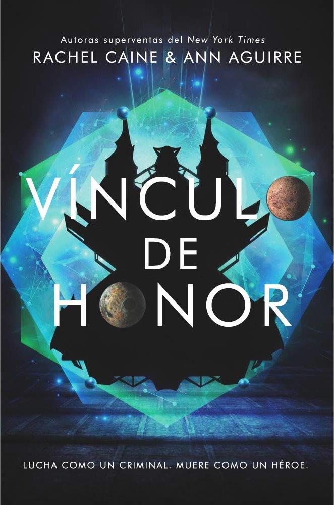 VÍNCULO DE HONOR | 9788417390075 | CAINE, RACHEL/AGUIRRE, ANN