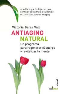 ANTIAGING NATURAL | 9788498671636 | BARAS, VICTORIA