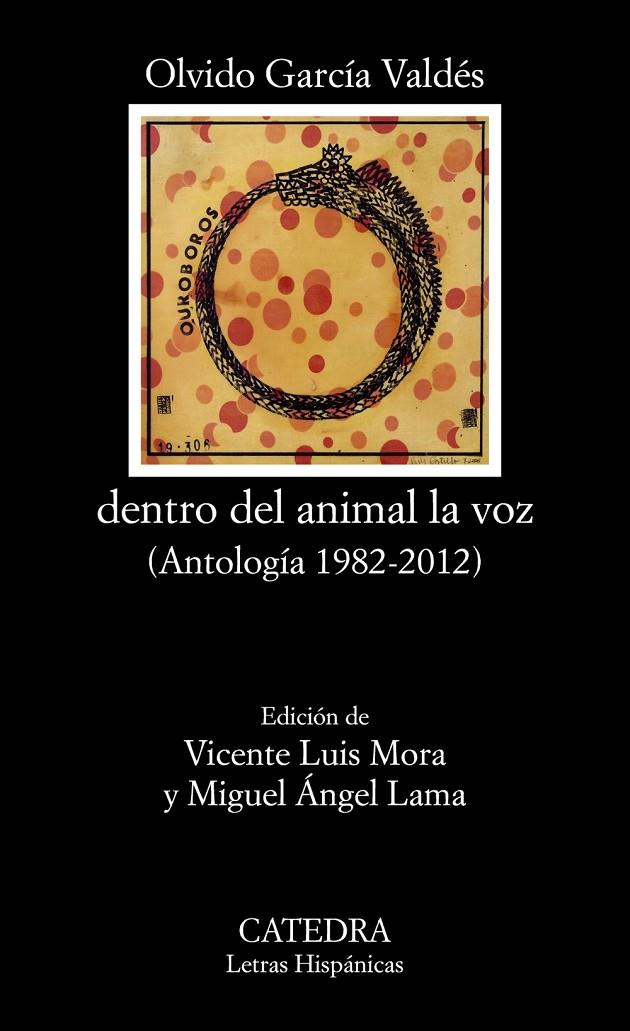 DENTRO DEL ANIMAL LA VOZ | 9788437641690 | GARCÍA VALDÉS, OLVIDO