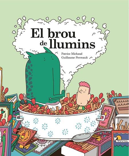 EL BROU DE LLUMINS | 9788412452402 | MICHAUD, PATRICE / PERREAULT, GUILLAUME