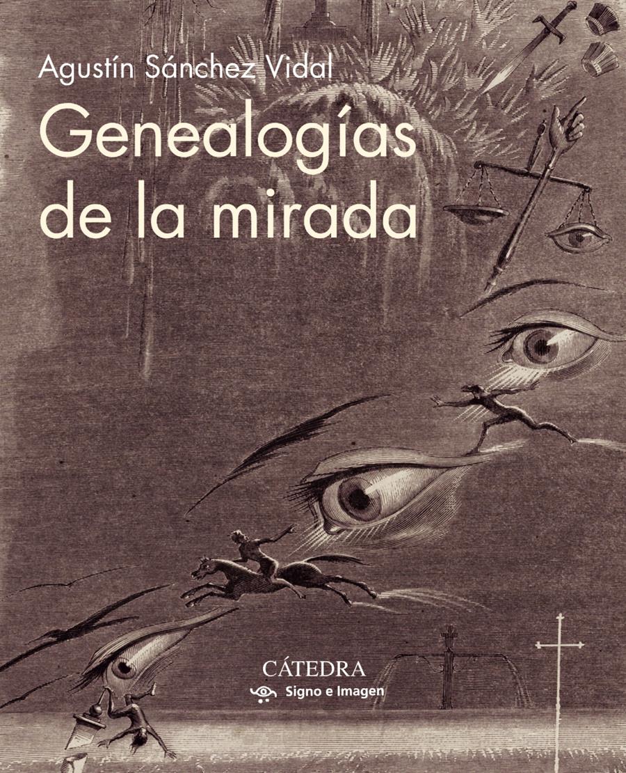 GENEALOGÍAS DE LA MIRADA | 9788437641775 | SÁNCHEZ VIDAL, AGUSTÍN