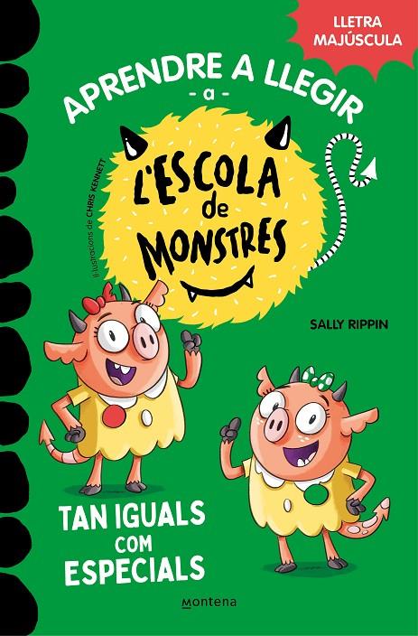 APRENDRE A LLEGIR A L#ESCOLA DE MONSTRES 3 - TAN IGUALS COM ESPECIALS | 9788419085368 | RIPPIN, SALLY/COT, JÚLIA
