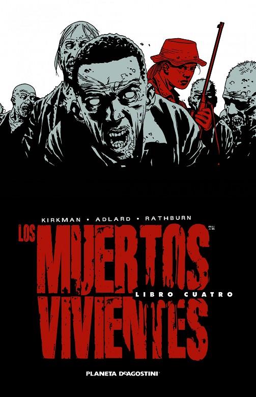 LOS MUERTOS VIVIENTES (EDICIóN INTEGRAL) Nº 04 | 9788468477695 | KIRKMAN, ROBERT/ADLARD, CHARLIE