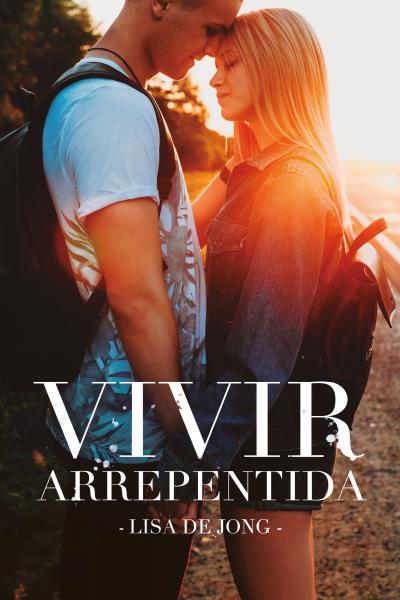 VIVIR ARREPENTIDA | 9788416327560 | JONG, LISA DE
