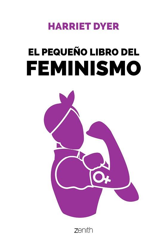 EL PEQUEÑO LIBRO DEL FEMINISMO | 9788408196396 | DYER, HARRIET