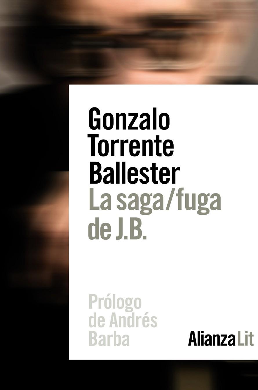 LA SAGA/FUGA DE J.B. | 9788491814016 | TORRENTE BALLESTER, GONZALO