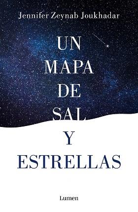 UN MAPA DE SAL Y ESTRELLAS | 9788426404251 | ZEYNAB JOUKHADAR, JENNIFER