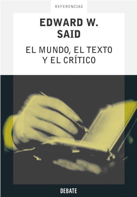 MUNDO, EL TEXTO Y EL CRITICO | 9788483065556 | SAID, EDWARD W.