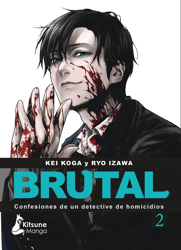 ¡BRUTAL! CONFESIONES DE UN DETECTIVE DE HOMICIDIOS 2 | 9788418524622 | IZAWA, RYO / KOGA, KEI