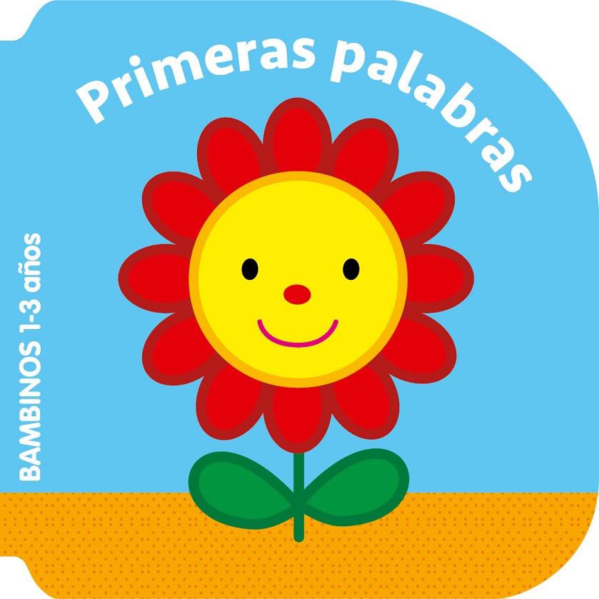 BAMBINOS - PRIMERAS PALABRAS | 9789403203539 | BALLON/BALLON
