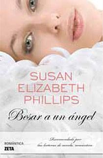 BESAR A UN ANGEL | 9788498723687 | PHILLIPS, SUSAN ELIZABETH