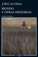 MONDO Y OTRAS HISTORIAS | 9788483832141 | LE CLEZIO, J.M.G.