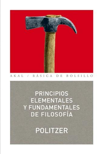 PRINCIPIOS ELEMENTALES Y FUNDAMENTALES DE FILOSOFÍA | 9788446022107 | POLITZER, GEORGES