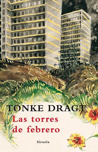 TORRES DE FEBRERO TE-203 | 9788498413694 | DRAGT, TONKE